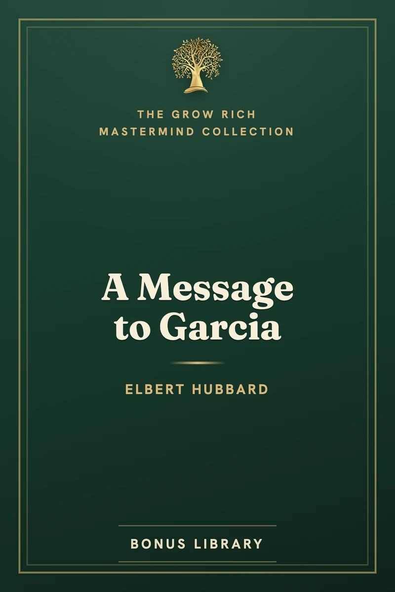A Message to Garcia, Elbert Hubbard