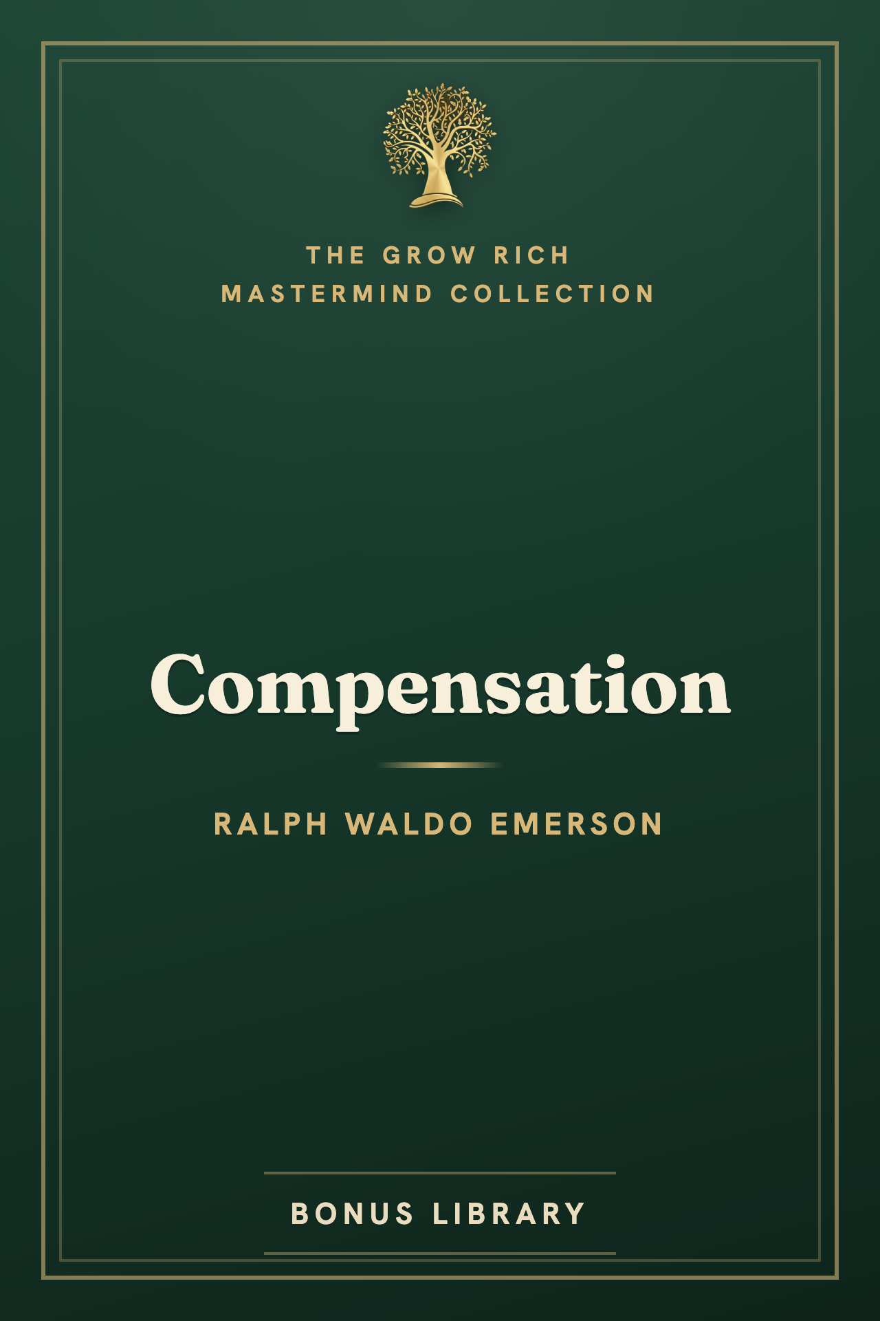 Compensation, Ralph Waldo Emerson