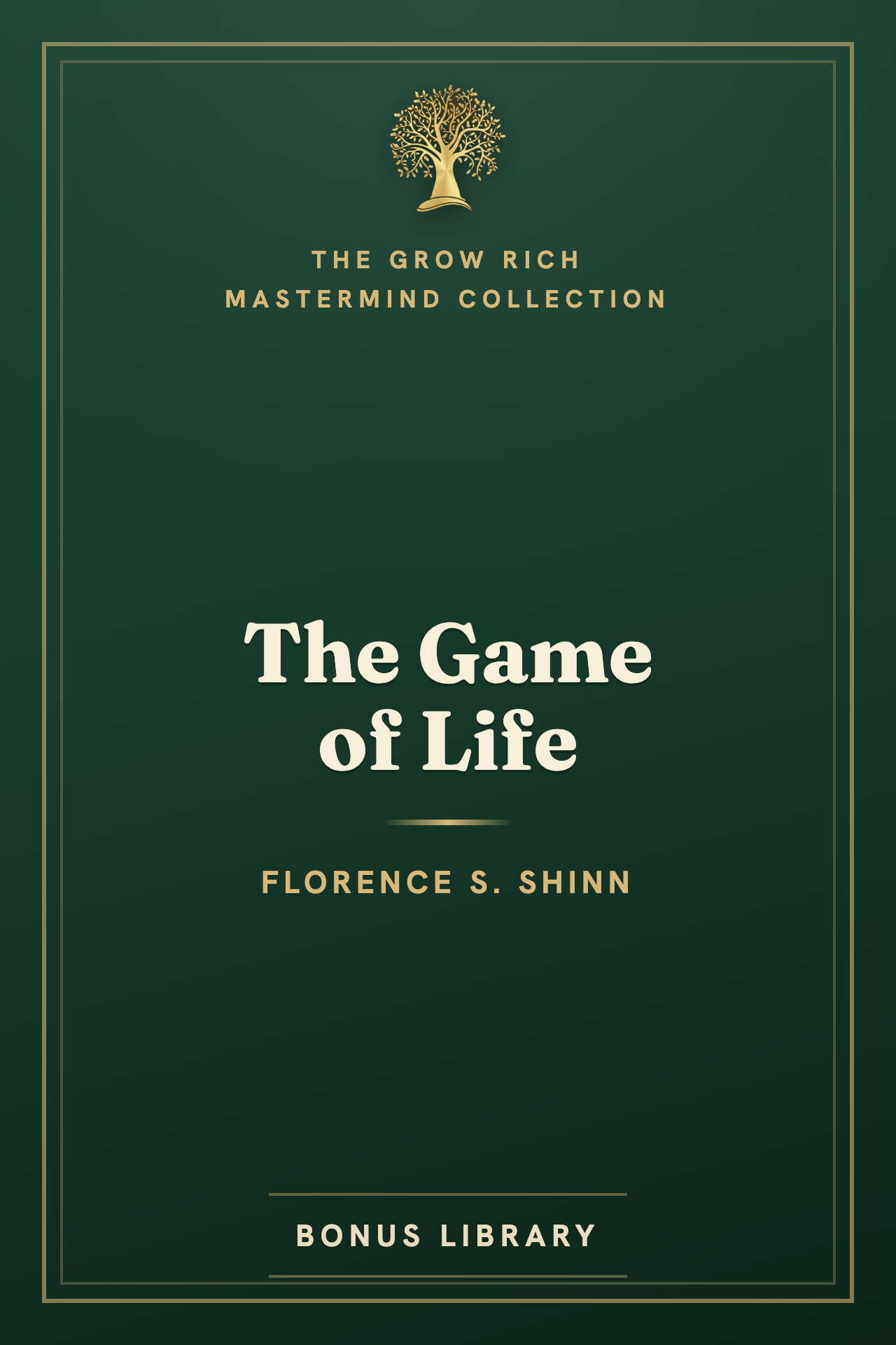 The Game of Life and How to Play It, Florence Scovel Shinn